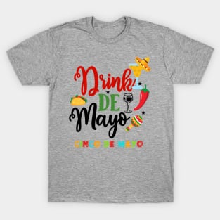 Drink De Mayo #3 T-Shirt